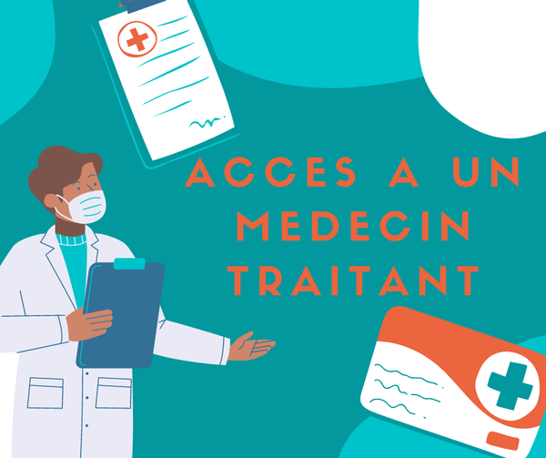 Faciliter l'accès au médecin traitant