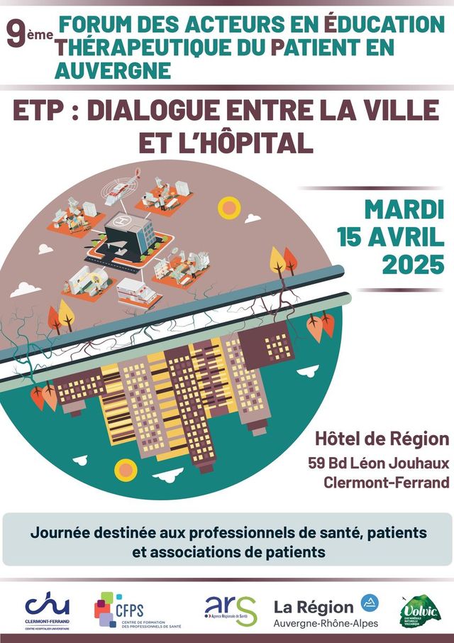 9EME FORUM DES ACTEURS EN EDUCATION THERAPEUTIQUE DU PATIENT EN AUVERGNE