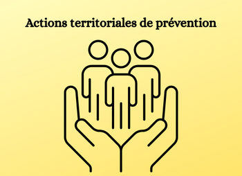 Actions territoriales de prévention